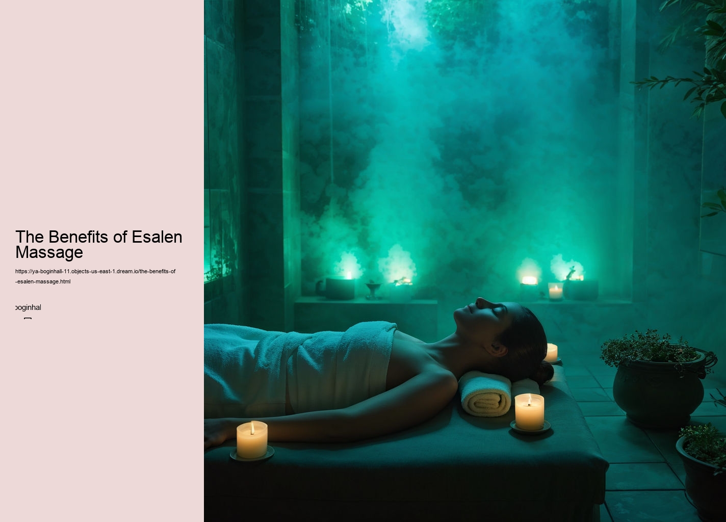 The Benefits of Esalen Massage