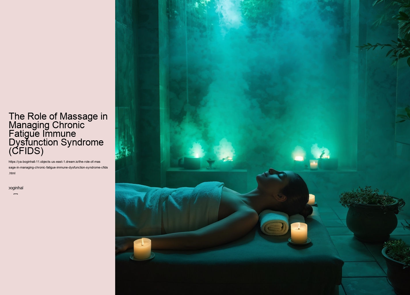 The Role of Massage in Managing Chronic Fatigue Immune Dysfunction Syndrome (CFIDS)